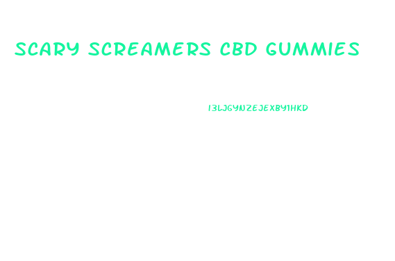 Scary Screamers Cbd Gummies