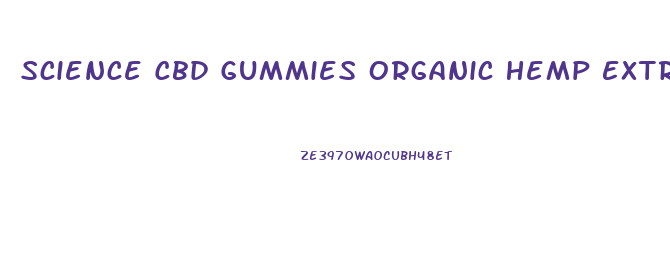 Science Cbd Gummies Organic Hemp Extract 300mg
