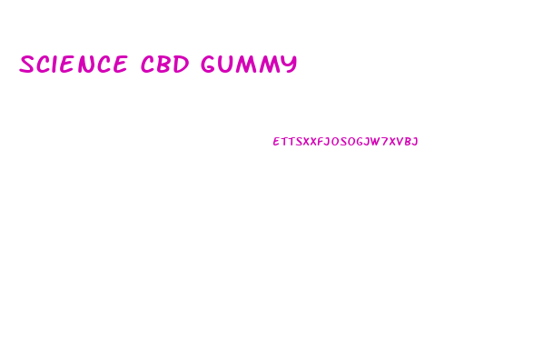 Science Cbd Gummy