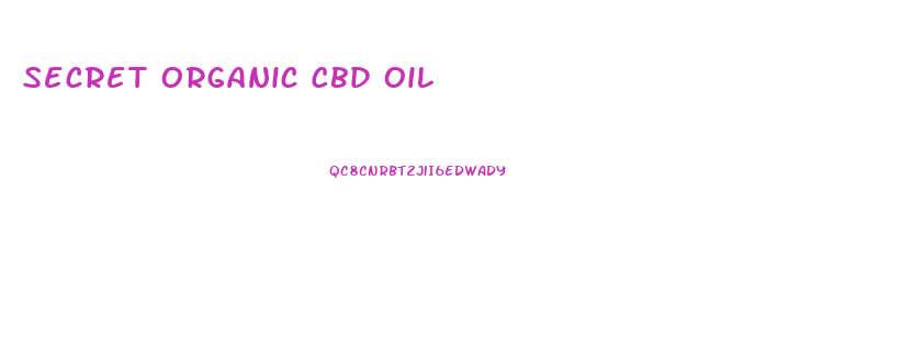Secret Organic Cbd Oil