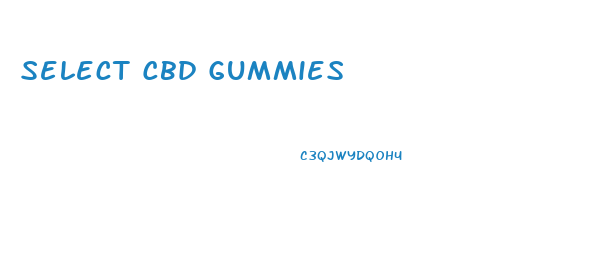 Select Cbd Gummies