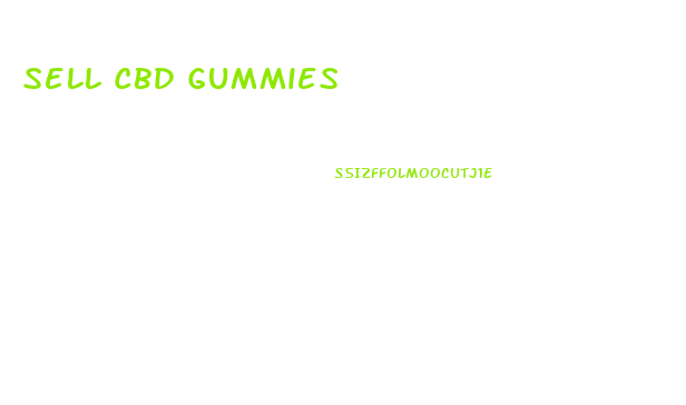 Sell Cbd Gummies
