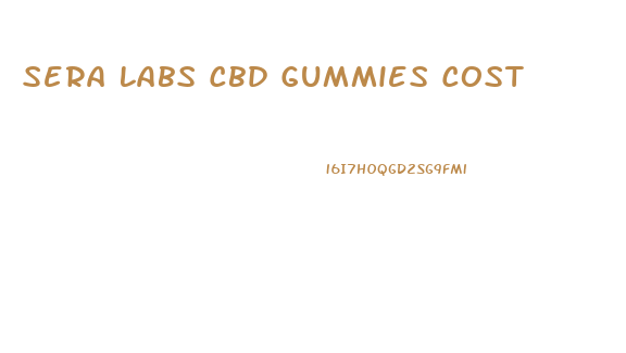 Sera Labs Cbd Gummies Cost