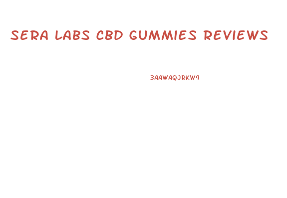 Sera Labs Cbd Gummies Reviews