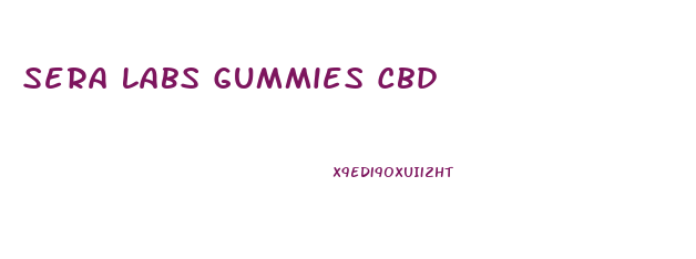 Sera Labs Gummies Cbd