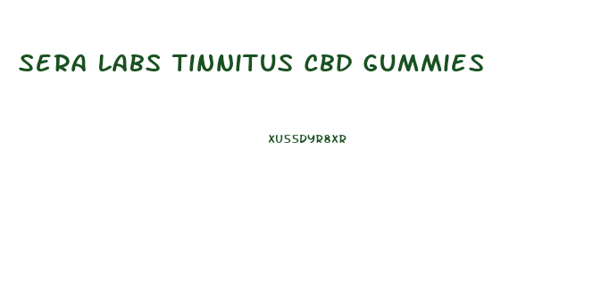 Sera Labs Tinnitus Cbd Gummies