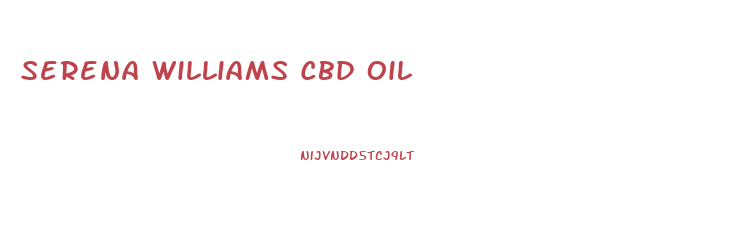 Serena Williams Cbd Oil