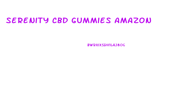 Serenity Cbd Gummies Amazon