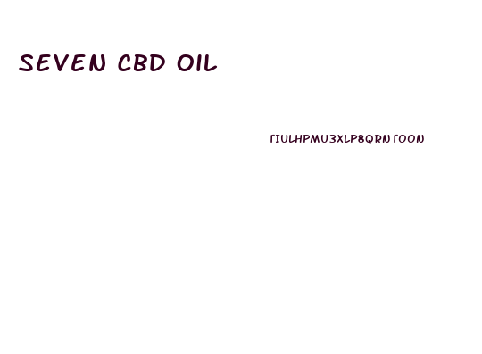 Seven Cbd Oil