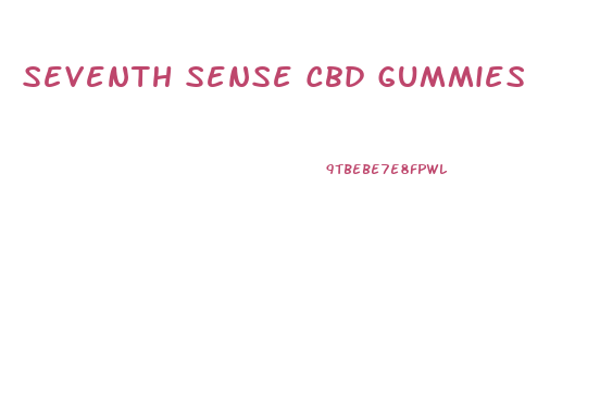 Seventh Sense Cbd Gummies