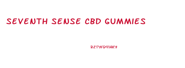 Seventh Sense Cbd Gummies