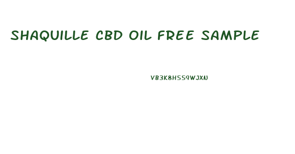 Shaquille Cbd Oil Free Sample