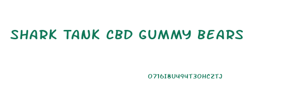 Shark Tank Cbd Gummy Bears