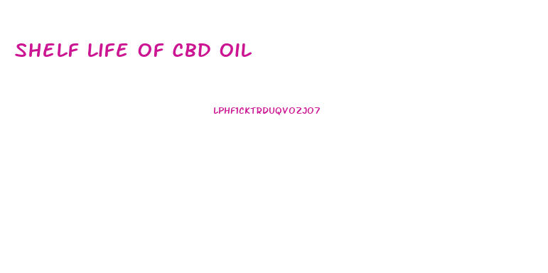 Shelf Life Of Cbd Oil