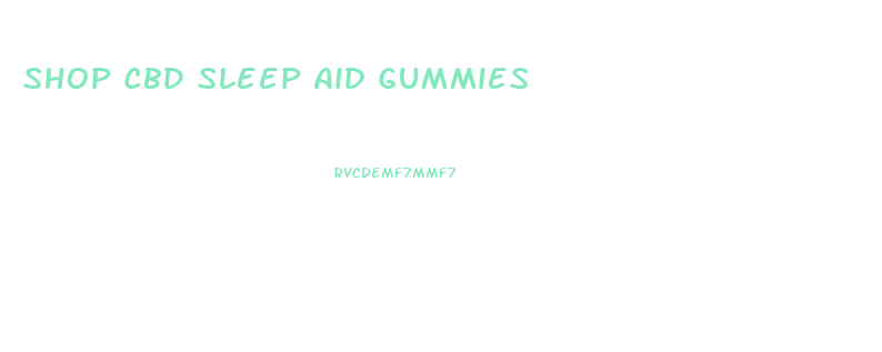 Shop Cbd Sleep Aid Gummies