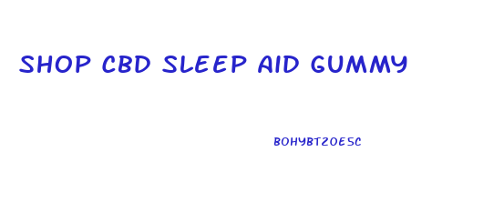 Shop Cbd Sleep Aid Gummy