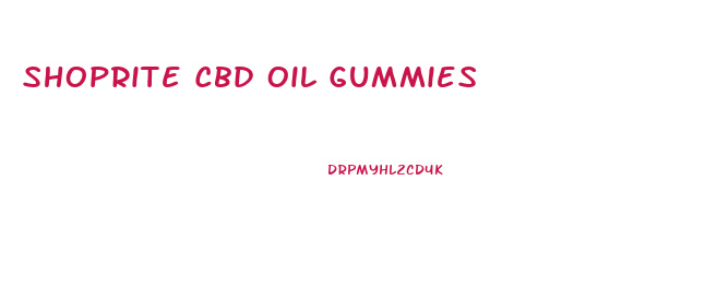 Shoprite Cbd Oil Gummies