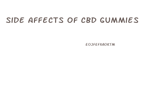 Side Affects Of Cbd Gummies
