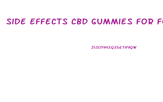 Side Effects Cbd Gummies For For Pain
