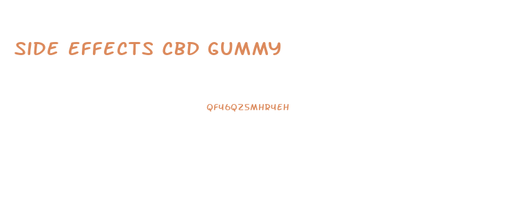 Side Effects Cbd Gummy