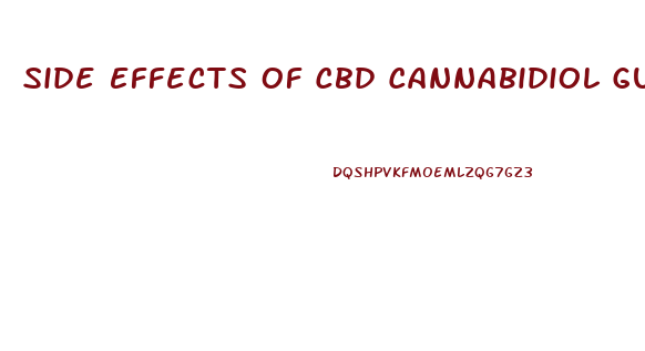 Side Effects Of Cbd Cannabidiol Gummies Without Thc