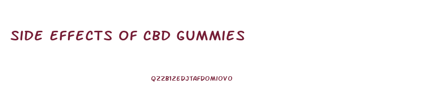 Side Effects Of Cbd Gummies