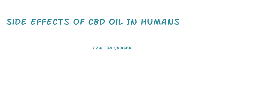 Side Effects Of Cbd Oil In Humans