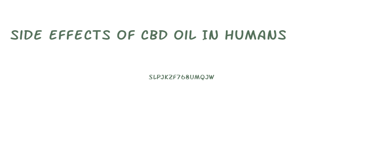 Side Effects Of Cbd Oil In Humans