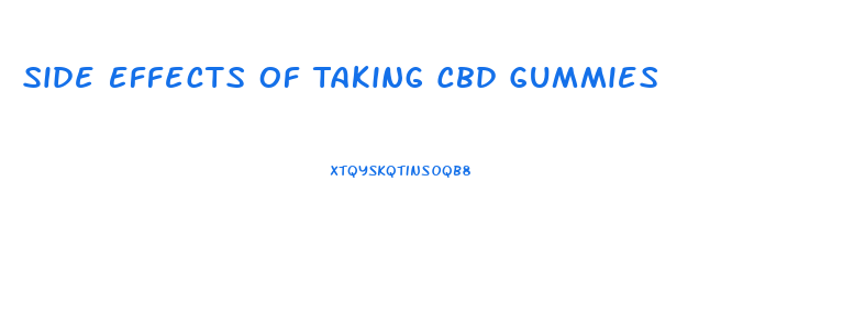 Side Effects Of Taking Cbd Gummies