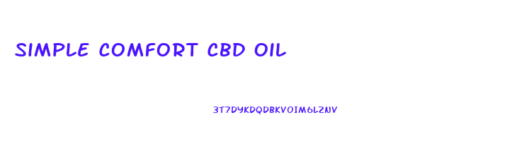 Simple Comfort Cbd Oil