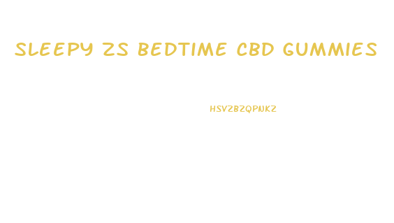 Sleepy Zs Bedtime Cbd Gummies