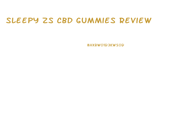 Sleepy Zs Cbd Gummies Review