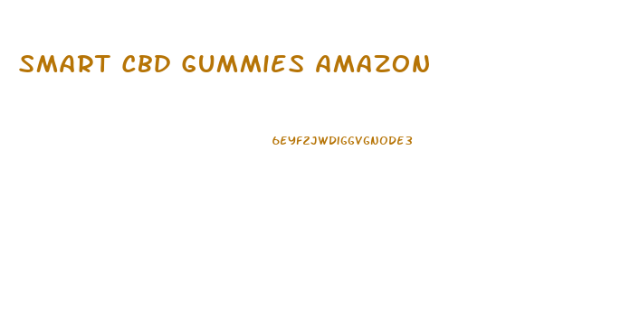 Smart Cbd Gummies Amazon