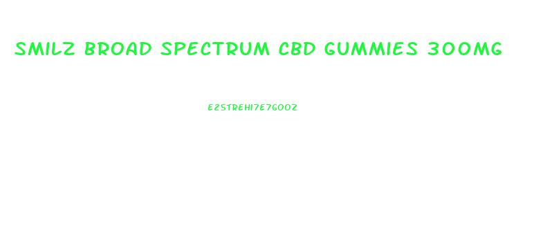 Smilz Broad Spectrum Cbd Gummies 300mg