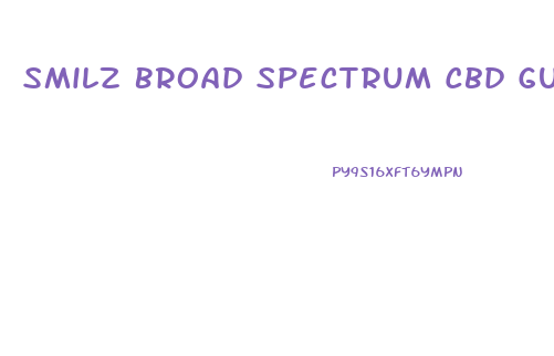 Smilz Broad Spectrum Cbd Gummies 300mg Reviews