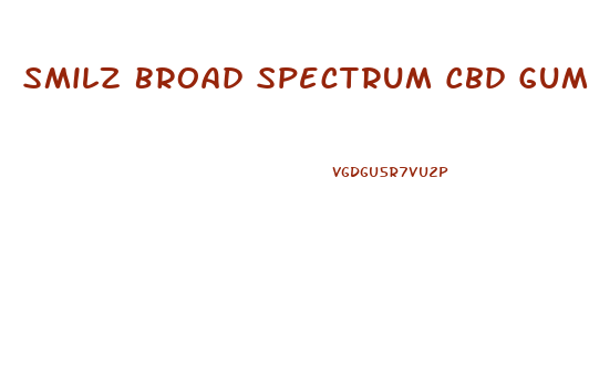 Smilz Broad Spectrum Cbd Gummies 300mg Reviews