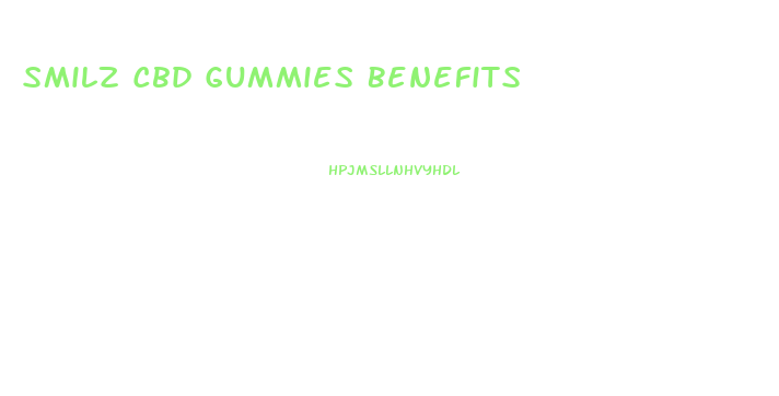 Smilz Cbd Gummies Benefits