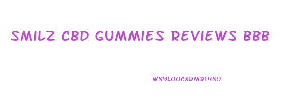 Smilz Cbd Gummies Reviews Bbb
