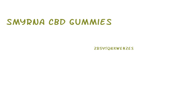 Smyrna Cbd Gummies