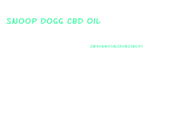 Snoop Dogg Cbd Oil