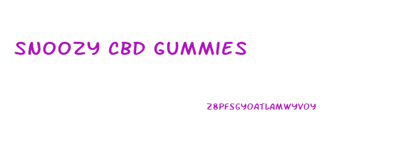 Snoozy Cbd Gummies