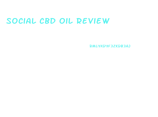 Social Cbd Oil Review