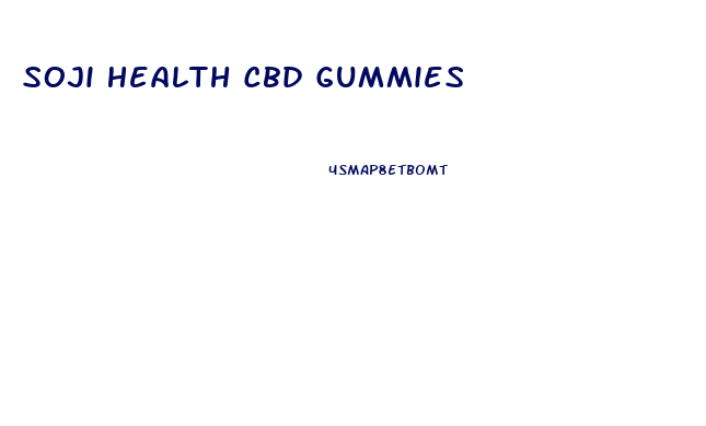 Soji Health Cbd Gummies