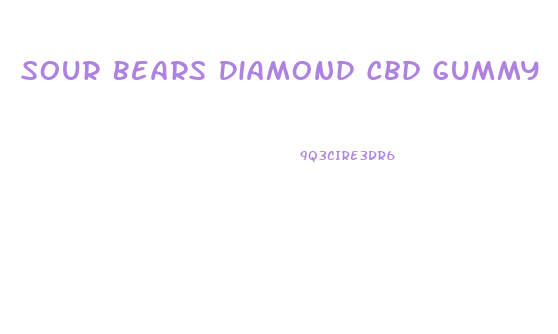 Sour Bears Diamond Cbd Gummy