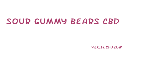 Sour Gummy Bears Cbd