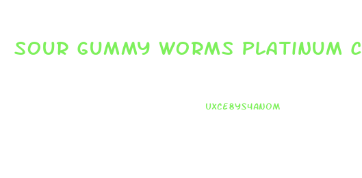 Sour Gummy Worms Platinum Cbd Efectos