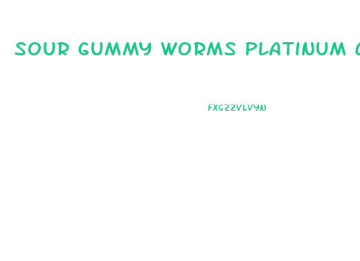 Sour Gummy Worms Platinum Cbd Para Que Sirve