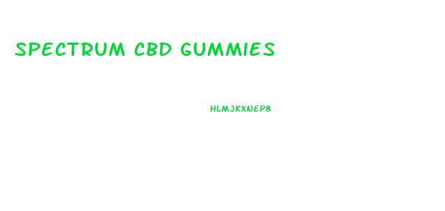 Spectrum Cbd Gummies 