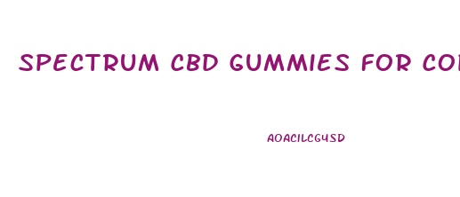 Spectrum Cbd Gummies For Copd