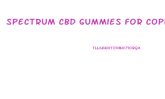 Spectrum Cbd Gummies For Copd